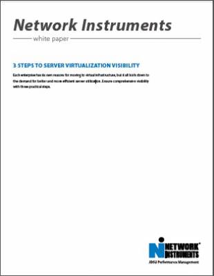 Network Instruments- 3 Steps to Server Virtualization