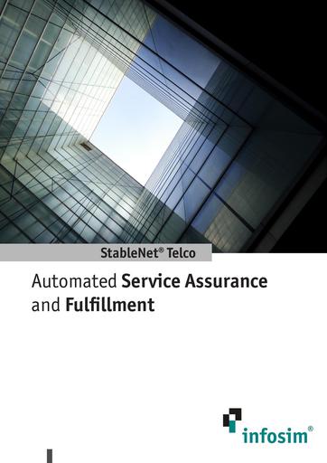 Infosim StableNet Telco Automated Service Assurance and Fullfillment